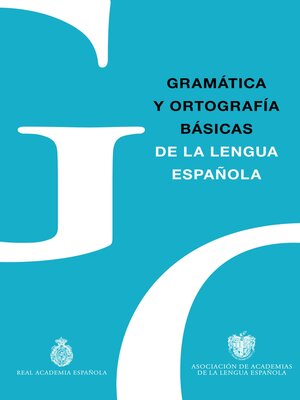cover image of Gramática y Ortografía básicas de la lengua española